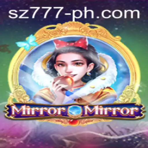 MirrorMirror: The Intriguing World of Sz777